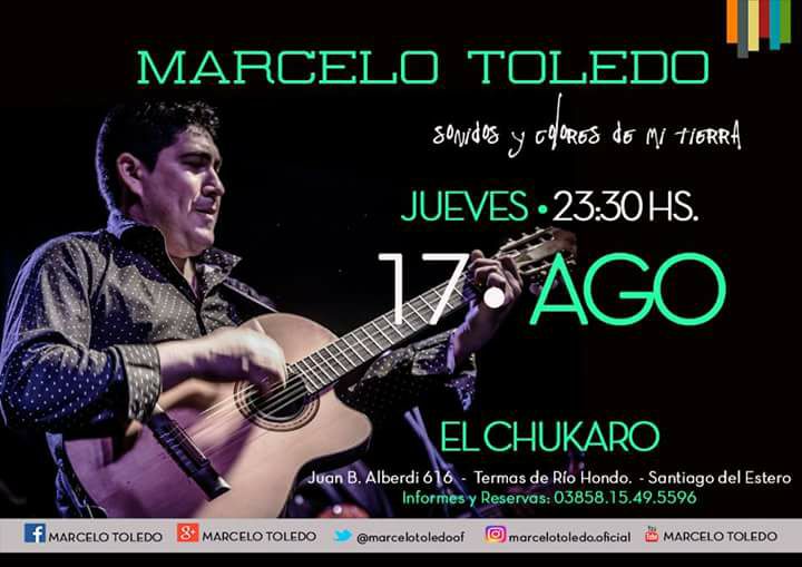 Este Jueves 17, Marcelo Toledo estará en Termas de Rio Hondo